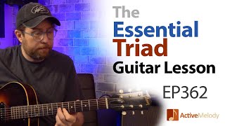 The Essential MustKnow Triad Guitar Lesson  Using only the top 3 strings  EP362 [upl. by Anilemrac306]