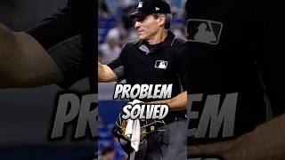 MLB Umpire Problem SOLVED ✅ mlb shorts [upl. by Retsehc695]