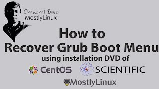 Recover Grub Boot Menu using CentOS or MostlyLinux or Scientific Install DVD [upl. by Madelin395]