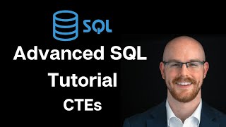 Advanced SQL Tutorial  CTE Common Table Expression [upl. by Raskin]