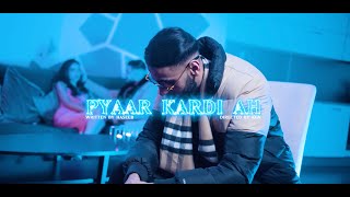 Haseeb Haze  Pyaar Kardi Ah OFFICIAL VIDEO [upl. by Husein542]