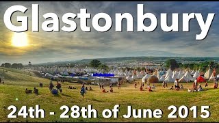 The Glastonbury Festival  2015 [upl. by Scrivenor]