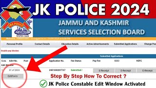 JKP Constable Edit Option  JK Police Constable Edit Window  Form Edit Date amp Kaise Kare [upl. by Wellington193]