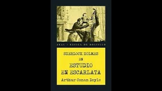 Estudio en Escarlata Arthur Conan Doyle  Sherlock Holmes AUDIOLIBRO Español Latino [upl. by Abeu475]