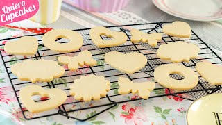 GALLETAS DE MANTEQUILLA PERFECTAS PARA COMERLAS SOLAS O DECORAR  RECETA FÁCIL  QUIERO CUPCAKES [upl. by Dosh955]