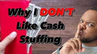 3 Reasons I Do NOT Use Cash Stuffing  Cash Stuffing Pros and Cons [upl. by Ardussi]