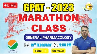 GPAT2023  MARATHON CLASS 1  GENERAL PHARMACOLOGY [upl. by Matthieu]