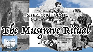 The Musgrave Ritual Part 3 of 3  The Memoirs of Sherlock Holmes [upl. by Aicineohp225]