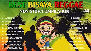 NEW BEST BISAYA REGGAE NONSTOPCOMPILATION 2024 4 [upl. by Notak]