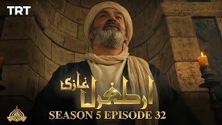 Ertugrul Ghazi Urdu  Episode 32  Season 5 [upl. by Nairoc48]