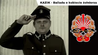 KAZIK  Ballada o kobiecie żołnierza OFFICIAL VIDEO [upl. by Norvan]