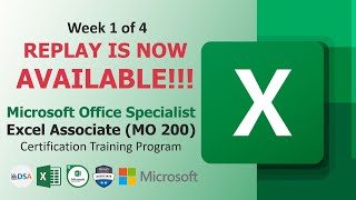 Microsoft Office Specialist Excel Associate MO 200 Certification Training Program Part 1 of 4 [upl. by Marrin]