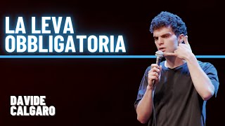 Davide Calgaro  Leva militare obbligatoria  Stand Up Comedy [upl. by Bryana]