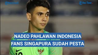 Kiper Nadeo Pahlawan Indonesia Lolos Final Piala AFF Padahal Fans Tuan Rumah Singapura sudah pesta [upl. by Yramesor]