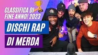 TOP 10 FLOP DISCHI RAP ITALIANI 2023  🏆 CLASSIFICA DI FINE ANNO [upl. by Arvy]