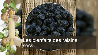 Les bienfaits des raisins secs [upl. by Eleazar815]