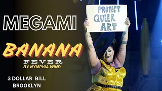 MEGAMI PERFORMS LIVE for Nymphi Winds Banana Fever at 3 Dollar Bill in Brooklyn NY [upl. by Andrus]