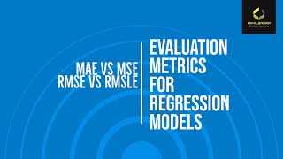 MAE vs MSE vs RMSE vs RMSLE Evaluation metrics for regression [upl. by Haras769]