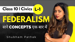 Federalism Full Chapter  L 1  CBSE Class 10 Civics  Federalism in Hindi  Shubham Pathak [upl. by Nrubua]