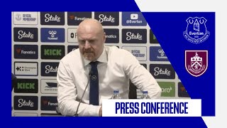 EVERTON 10 BURNLEY  Sean Dyches postmatch press conference [upl. by Ahsinroc960]