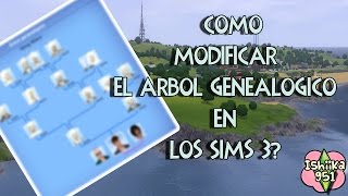 Los Sims 3  Tutorial  ¿Como modificar el arbol genealógico [upl. by Erbas]