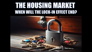 The Future of Real Estate amp The End of the LockIn Effect [upl. by Neeruan178]