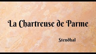 La Chartreuse de Parme de Stendhal  Lessentiel en moins dune minute [upl. by Assisi]