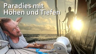 Paradies mit Hochs und Tiefs Allein segeln über den Pazifischen Ozean FranzösischPolynesien [upl. by Kutzenco]