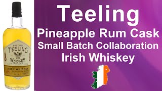 Teeling Pineapple Rum Cask Small Batch Collaboration Irish Whiskey Review from WhiskyJason [upl. by Couchman]