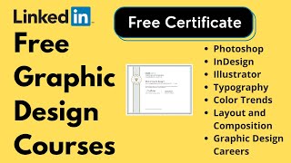 Free Graphic Design Courses with Certificate  LinkedIn Free Certificate Courses [upl. by Wehtta835]