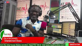 ENTERTAINMENT GH with OLA MICHAEL on NEAT 1009 FM FRIDAY 181024 [upl. by Orvan]