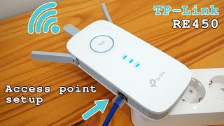 TPLink RE450 WiFi Extender • Access point mode installation and configuration [upl. by Sac]