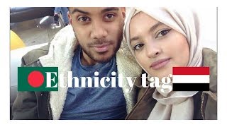 Ethnicity Tag Yemeni amp Bengali [upl. by Krishnah]