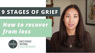 9 Stages of Grief How to Recover From Loss [upl. by Aleet418]