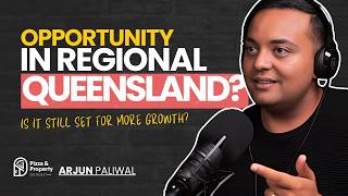 Is This Where You Should Buy Next in Regional Queensland  With Arjun Paliwal [upl. by Churchill246]