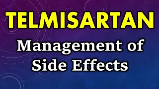 Manage side effects of telmisartan  telmisartan side effect management [upl. by Silera]