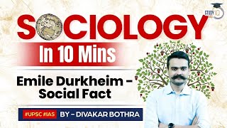 Sociology in 10 Minutes Ep 24  Emile Durkheim  Social Fact  StudyIQ IAS [upl. by Ydnahs738]