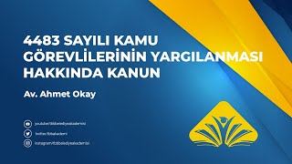 4483 Sayılı Kamu Görevlilerinin Yargılanması Hakkında Kanun [upl. by Sumedocin]