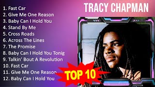 Tracy Chapman 2023  Greatest Hits Full Album Best Songs  Fast Car Give Me One Reason Baby [upl. by Deedahs]