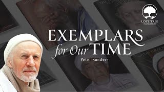 Exemplars For Our Time  Peter Sanders [upl. by Baten855]