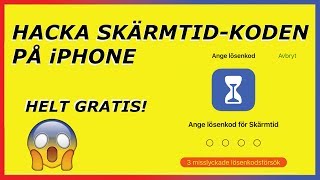 HUR DU HACKAR SKÄRMTIDSKODEN PÅ EN IPHONE [upl. by Yenalem]