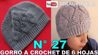 Como tejer el Gorro N° 27 a crochet o ganchillo en punto hojas en relieves paso a paso para damas [upl. by Airekahs247]