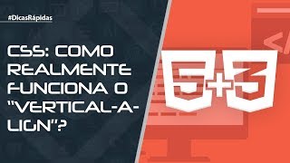 CSS Como realmente funciona o “verticalalign” [upl. by Adniroc20]