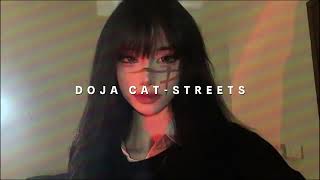 Doja Cat  Streets slowed  reverb [upl. by Inatirb917]