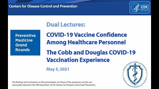 CDC’s PMGR Dual Presentations Vaccine Confidence and the CobbDouglas Vaccination Experience [upl. by Karrah533]