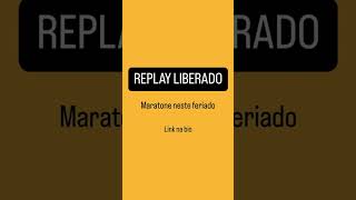 🔥 REPLAY LIBERADO 🔥 [upl. by Loredana229]