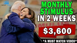 NOW 3600 Monthly Stimulus Coming in 2 Weeks  THANKS BIDEN amp HARRIS  Stimulus Every Month 2021 [upl. by Valene]