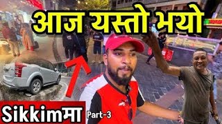 आज बजार घुम्दा यस्तो Sikkim Vlogs Part3  Bhagya Neupane [upl. by Maegan500]