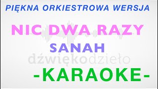 sanah Nic Dwa Razy WSzymborska  Dźwiękodzieło Instrumental Podkład Karaoke [upl. by Yasmin]