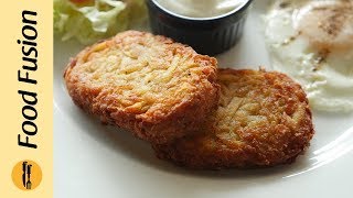 Hash Brown Recipe By Food Fusion [upl. by Amrac]